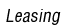 Leasing